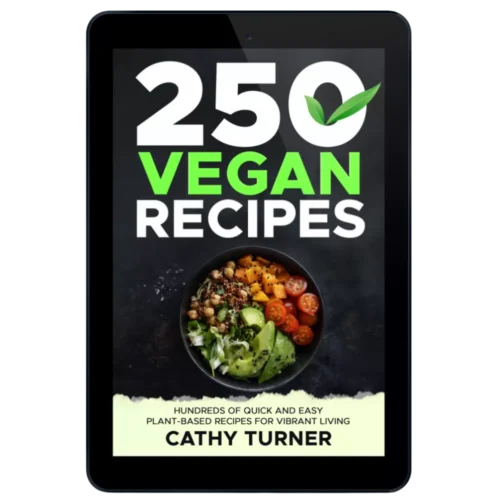 250 Mouthwatering Vegan Recipes Cookbook