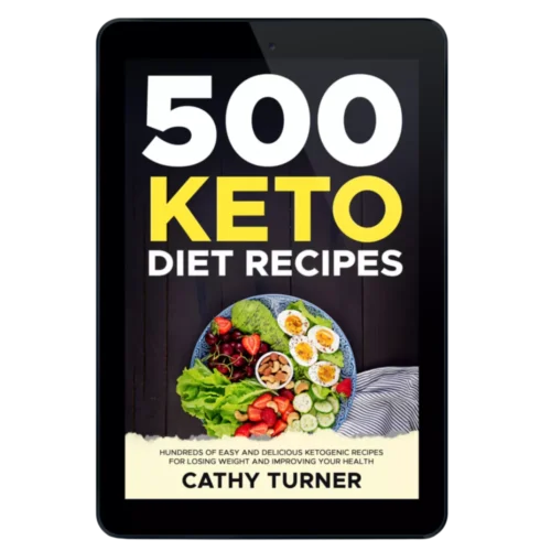 500+ Ultimate Keto Recipes Cookbook – Burn Fat, Stay Energized, and Love Every Bite