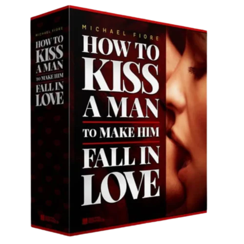 How to Kiss a Man to Make Him Fall in Love – The Ultimate Attraction Trigger Program