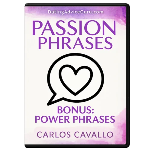 Passion Phrases™: Unlock His Obsession Switch & Capture His Heart