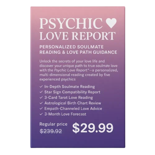 Psychic Love Report™ – Personalized Soulmate Reading & Love Path Guidance