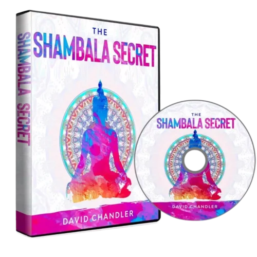 The Shambala Secret™: Reprogram Your Mind for Abundance Using Ancient Sound Science