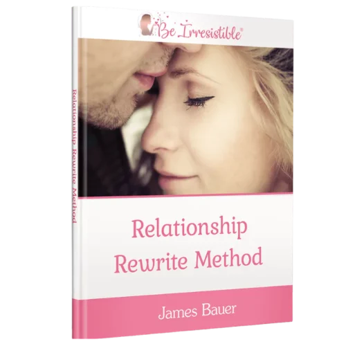 The Relationship Rewrite Method: Unlock His Heart and Make Him Chase You Forever